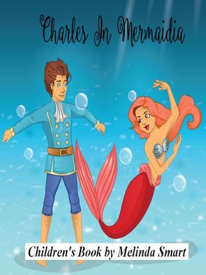 cover image of Charles In Mermaidia